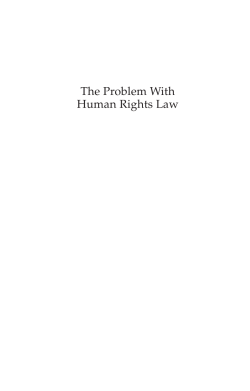 The Problem With Human Rights Law