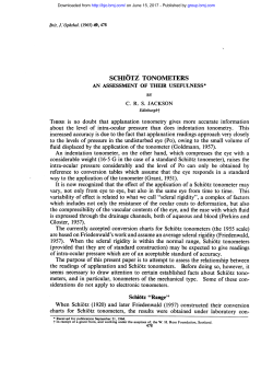 SCHIOTZ TONOMETERS increased accuracy is due to the fact that