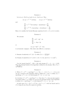 Problem 1 Let u(x, y) = Re f(x, y) and v(x, y) = Im f(x, y). Then u