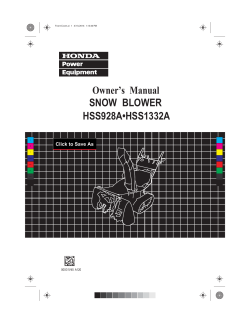 SNOW BLOWER HSS928A&bull;HSS1332A Owner`s Manual