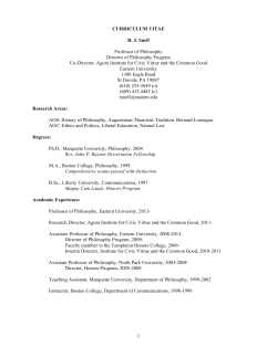 1 CURRICULUM VITAE R. J. Snell Professor of Philosophy Director