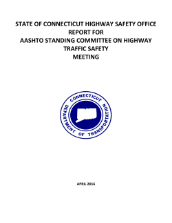 STATE OF CONNECTICUT HIGHWAY SAFETY OFFICE REPORT