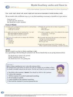 Modal Auxiliary verbs and Have to