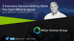 5 Executive Decision-Making Styles You Can`t Afford