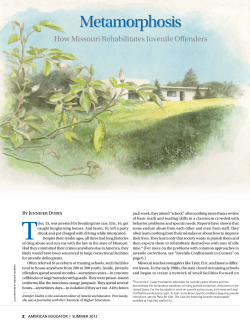 Metamorphosis: How Missouri Rehabilitates Juvenile Offenders, By