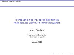 Introduction to Resource Economics Finite resources, growth