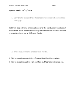 Quiz 6- Solids- 18/11/2016 1. Very briefly