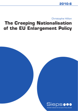 The Creeping Nationalisation of the EU Enlargement Policy