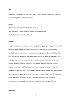 Title Prohibition, Privilege and the Drug Apartheid: The failure of