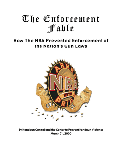 The Enforcement Fable - Brady Campaign to Prevent Gun Violence