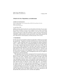 Afraid to be free: Dependency as desideratum