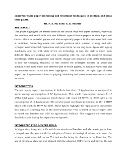 Improved waste paper processing and treatment techniques in
