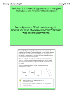 Problem 3.1 - Parallelograms and Triangles Focus Question: What is