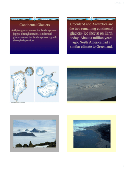 Continental Glaciers Greenland and Antarctica are the two