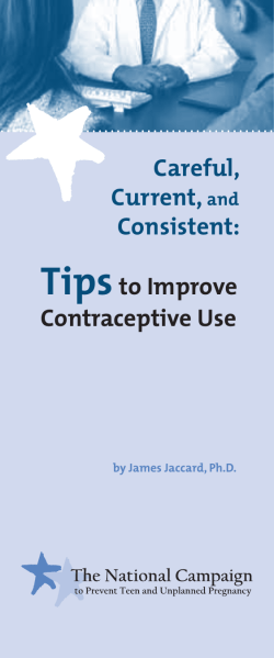 Careful, Current, and Consistent: Tipsto Improve Contraceptive Use