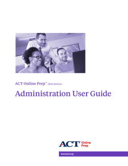 ACT Online Prep Administration User Guide
