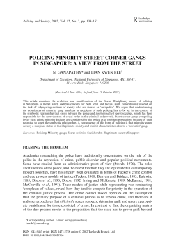 POLICING MINORITY STREET CORNER GANGS IN SINGAPORE