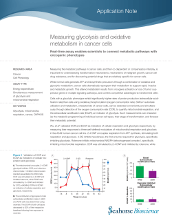 Application Note Measuring glycolysis and oxidative metabolism in