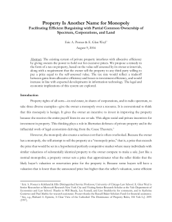 Property Is Another Name for Monopoly