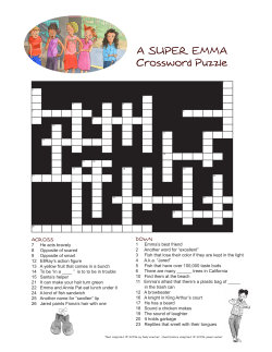 1 Emma`s best friend 2 Another word for &ldquo;excellent&rdquo; 3