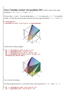 Tan`s Calculus section 14.6 problem #25:Find the volume of the region