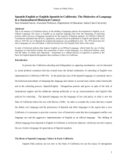 Spanish-English or English-Spanish in California: The Dialectics