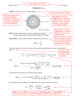 ME 322-01 Joe Vandal PROBLEM 1.64 GIVEN: A flywheel used for