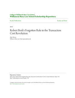 Robert Bork`s Forgotten Role in the Transaction Cost Revolution