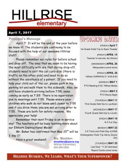 Principal`s Message Ms. Madden Hillrise Huskies, We Learn, What`s