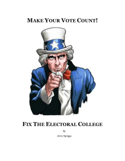 MAKE YOUR VOTE COUNT! FIX THE ELECTORAL COLLEGE