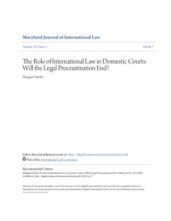 The Role of International Law in Domestic Courts: Will the Legal