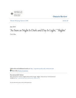 "As Sure as Night Is Dark and Day Is Light," "Slights"