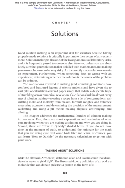 Not making your own solutions can be very risky