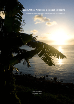 Guam, Where America`s Colonization Begins