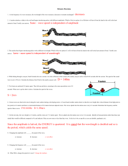 amount of time? Justify your answer. Same &ndash; wave