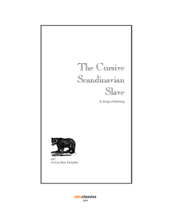 The Cursive Scandinavian Slave