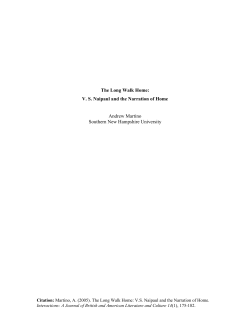 The Long Walk Home: V.S. Naipaul and the Narration of Home