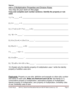 Name: HW 4.2 Multiplication Properties and Division Rules You may