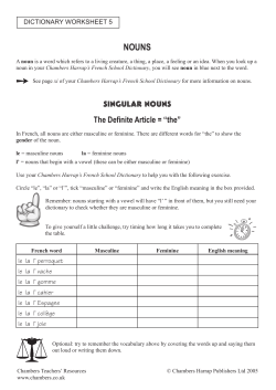 SINGULAR NOUNS The Definite Article = “the”