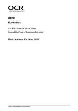 Mark scheme A591 How the Market Works June 2014