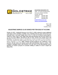 GOLDSTRIKE SAMPLES 15.45 OUNCES PER TON GOLD AT VG