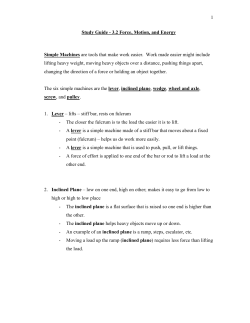 1 Study Guide - 3.2 Force, Motion, and Energy Simple Machines are
