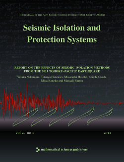 Report on the effects of seismic isolation methods from the 2011
