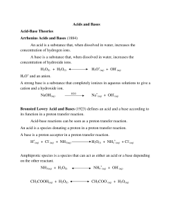 Acids and Bases Acid-Base Theories Arrhenius