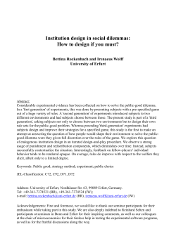 Institution design in social dilemmas: How to design if you must?