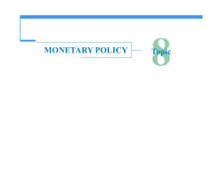 8Topic MONETARY POLICY