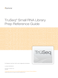 TruSeq Small RNA Library Prep Kit Reference Guide (15004197 v02)