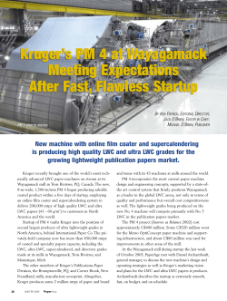 Kruger`s PM 4 at Wayagamack Meeting Expectations