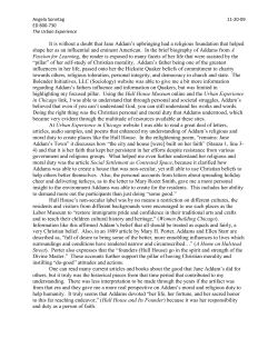 It is without a doubt that Jane Addam`s upbringing had a religious