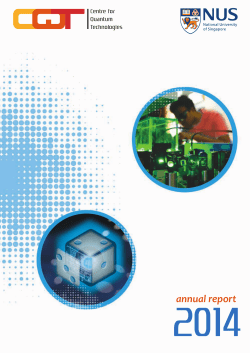 Annual Report for 2014 - Centre for Quantum Technologies
